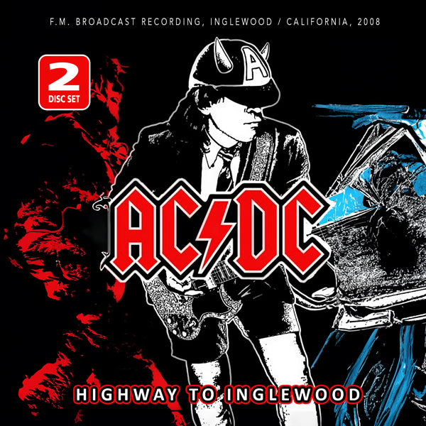 Ac/Dc - Highway To Inglewood / Radio Broadcast (2Cd) - Rock - DCD