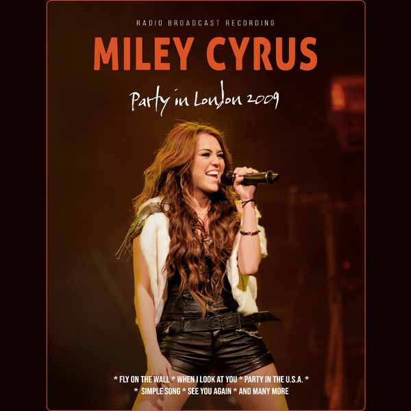 Miley Cyrus - Party In London 2009 (Cd Digisleeve) - Pop - CDD