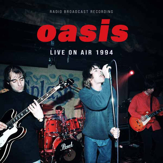 Oasis - Live On Air 1994 / Radio Broadcast - Rock - LP