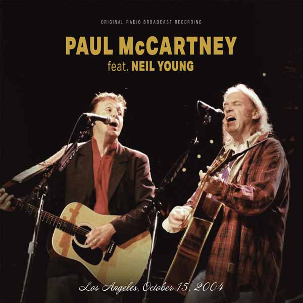 Paul Mccartney Feat. Neil Young - Los Angeles, October 15, 2004 / Fm Broadcast (Clear Vinyl) - Rock/Pop - LP