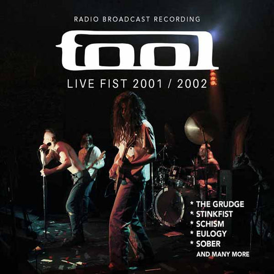 Tool - Live Fist 2001/2002 - Radio Broadcast (2Cd) - Rock - DCD
