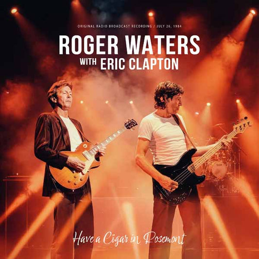 Roger Waters With Eric Clapton - Have A Cigar In Rosemont - Rock - LP