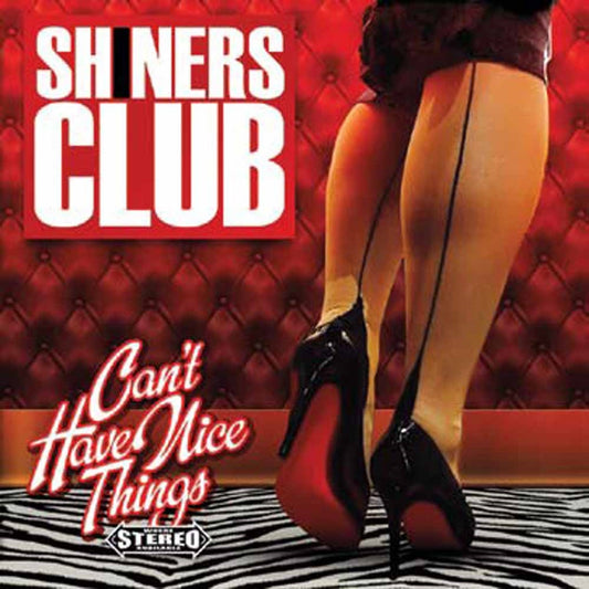 Shiners Club - Can'T Have Nice Things (Red Vinyl) - Punk - LP