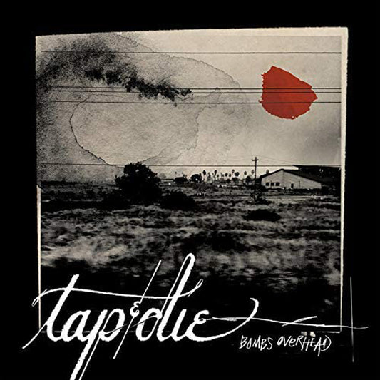 Tap And Die - Bombs Overhead (Red Vinyl) - Hardcore - LP