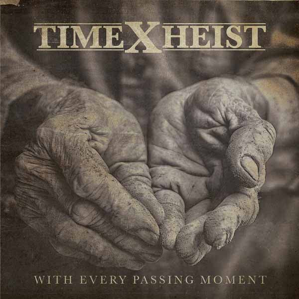 Time X Heist - With Every Passing Moment - Hardcore - CD
