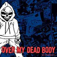Over My Dead Body - No Runners - Hardcore - CDEP
