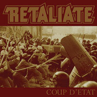 Retaliate - Coup D'Etat - Hardcore - CD