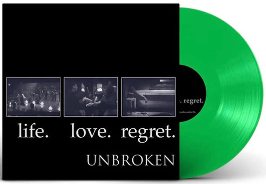 Unbroken - Life. Love. Regret. (Neon Green 2Lp) - Hardcore - DLP