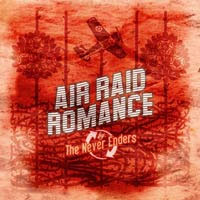 Never Enders, The - Air Raid Romance - Hardcore - CD