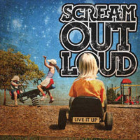 Scream Out Loud - Live It Up - Punk - CD