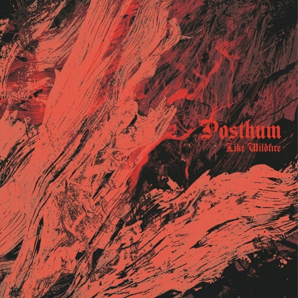 Posthum - Like Wildfire - Black Metal - LP