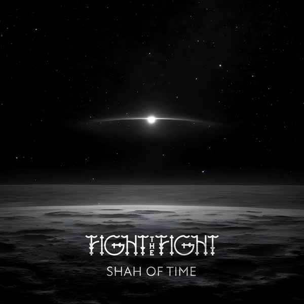 Fight The Fight - Shah Of Time - Rock - LP
