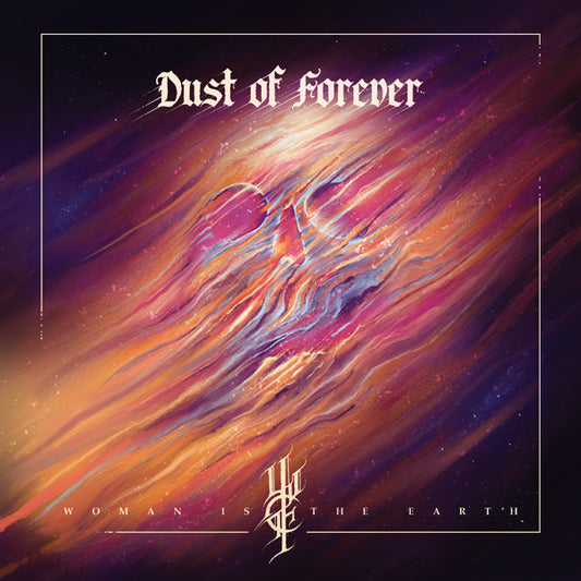 Woman Is The Earth - Dust Of Forever - Black Metal - LP