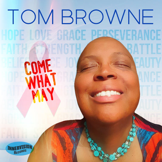 Tom Browne - Come What May - Jazz - CD