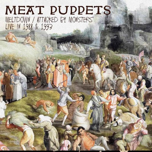 Meat Puppets - Meltdown/Attacked By Monsters Live In 1988 & 1993 - Rock - DCD