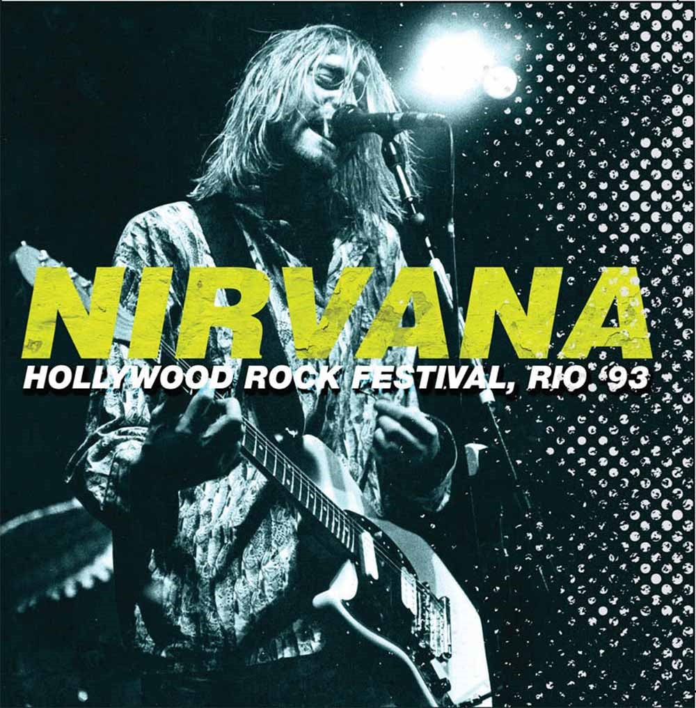 Nirvana - Hollywood Rock Festival, Rio '93 - Rock - DCD