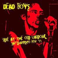 Dead Boys - Live At The Old Waldorf, San Francisco Nov '77 - Punk - CD