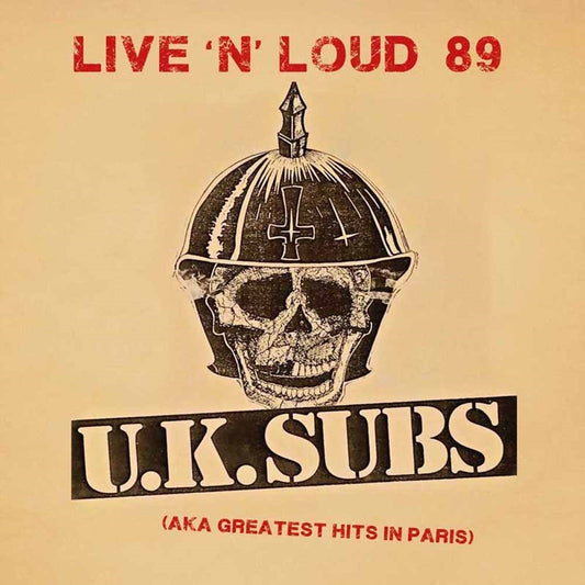 Uk Subs - Live 'N' Loud 89 (Aka Greatest Hits In Paris) - Punk - CD