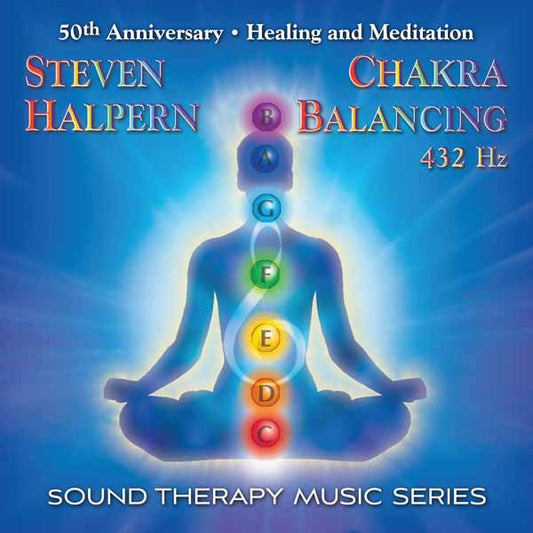 Steven Halpern - Chakra Balancing 432Hz: Sound Therapy Music Series - Rock/Pop - CD