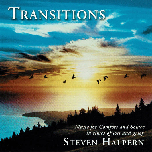 Steven Halpern - Transitions: Music For Comfort & Solace - Electronic - CD