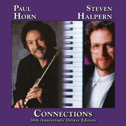 Steven Halpern & Paul Horn - Connections: 38Th Anniversary Deluxe Edition - Electronic - CD