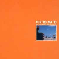 Centro-Matic - All The Falsest Hearts Can Try - Rock - CD