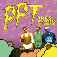 Ppt - Tres Monos In Love (Cd+Dvd) - Hip-Hop/Rap - DCD