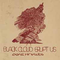 Dove Hunter - Black Cloud Erupt Us - Rock/Pop - CD