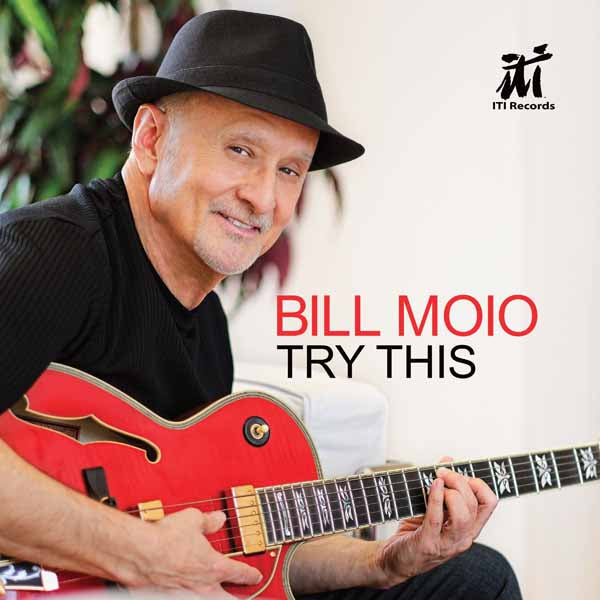Bill Moio - Try This - Jazz - CD