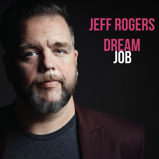 Jeff Rogers - Dream Job - Jazz - CD