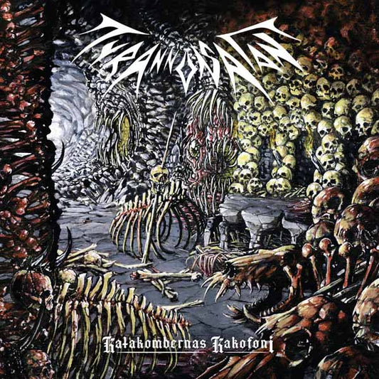 Tyrannosatan - Katakombernas Kakofoni - Thrash Metal - LP