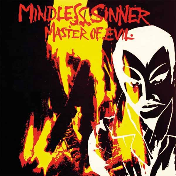 Mindless Sinner - Master Of Evil - Metal - MC