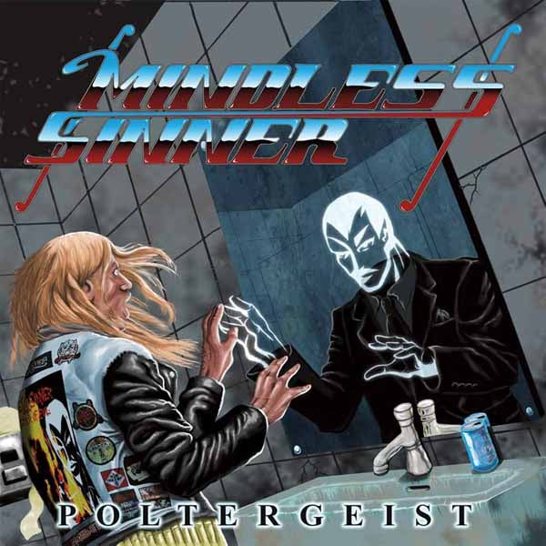 Mindless Sinner - Poltergeist - Metal - MC