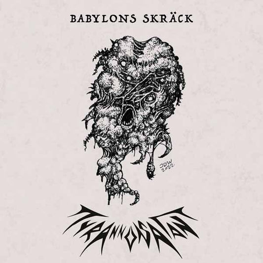 Tyrannosatan - Babylons Skräck (Special Edition Clear Cassette) - Thrash Metal - MC
