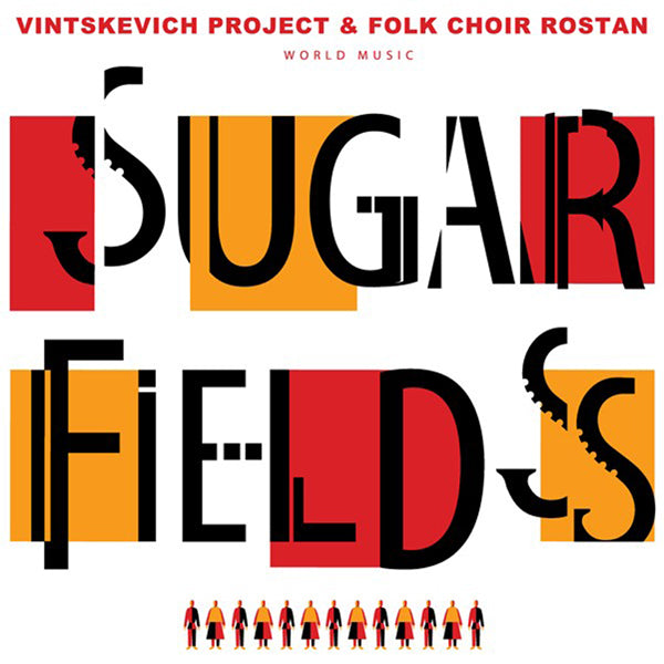 Vintskevich Project And Folk Choir Rostan - Sugar Fields - Jazz - LP