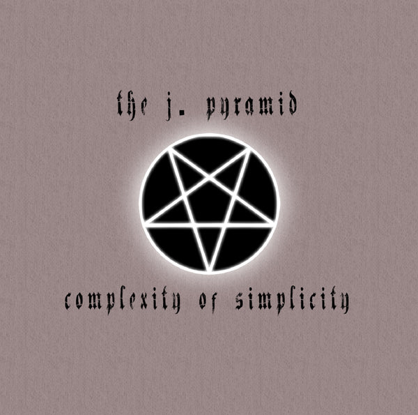 J. Pyramid - Conplexity Of Simplicity - Metal - CDEP