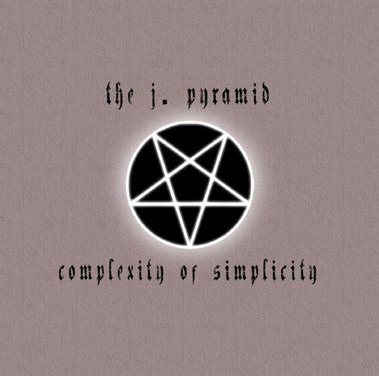 J. Pyramid - Conplexity Of Simplicity - Metal - CDEP