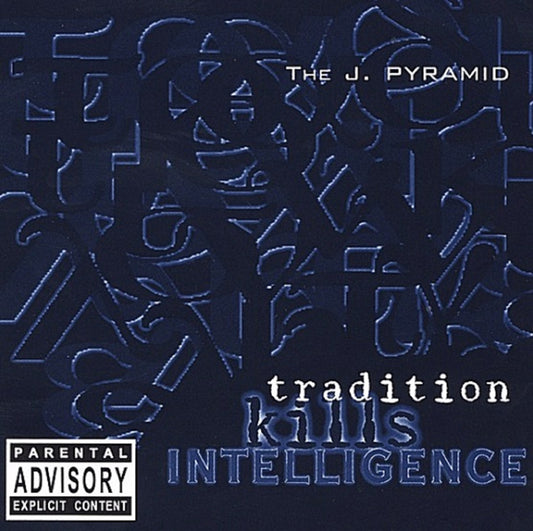 J. Pyramid - Tradition Kills Intelligence - Metal - CD