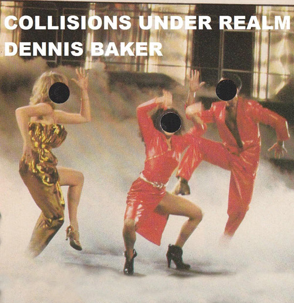 Dennis Baker - Collisions Under Realm - Rock - CD