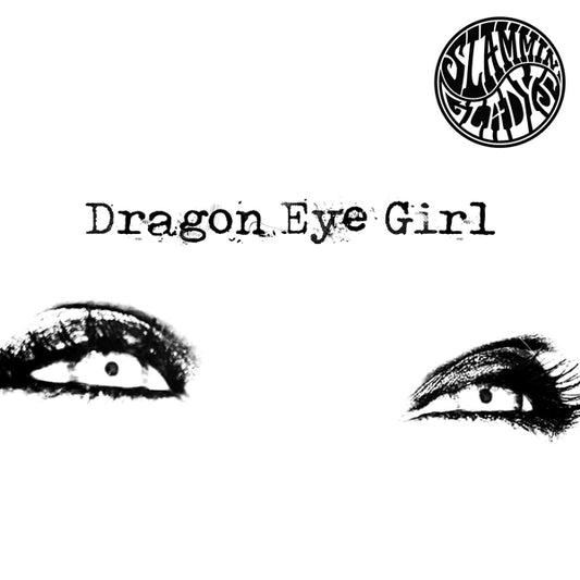 Slammin' Gladys - Dragon Eye Girl - Rock - CDS