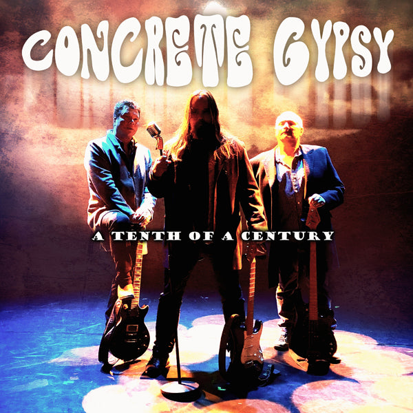 Concrete Gypsy - A Tenth Of A Century - Rock/Pop - CD