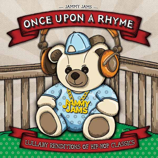 Jammy Jams - Once Upon A Rhyme: Lullaby Renditions Of Hip-Hop Classics - Rock/Pop - CD