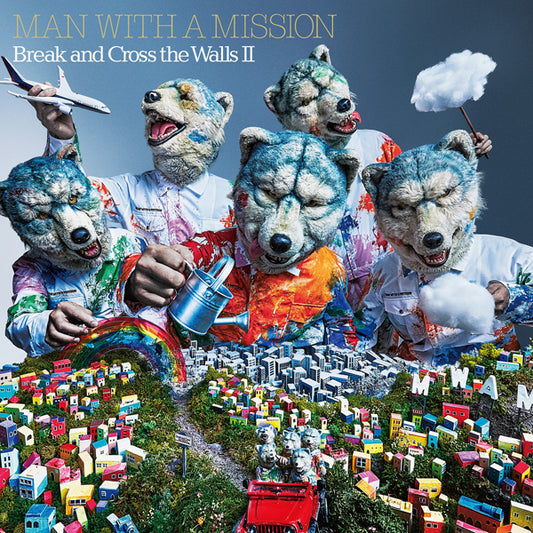 Man With A Mission - Break And Cross The Walls Ii - Rock - CD
