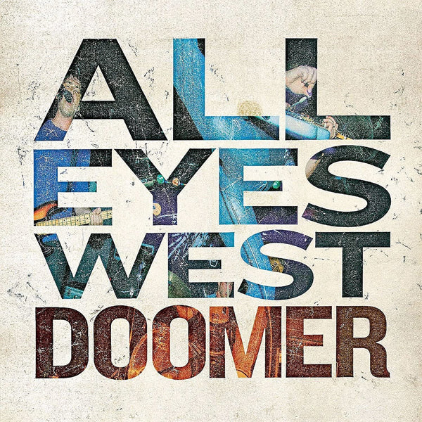 All Eyes West - Doomer - Punk - LP