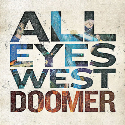 All Eyes West - Doomer - Punk - LP