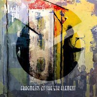 Magic Pie - Fragments Of The 5Th Element - Metal - CD