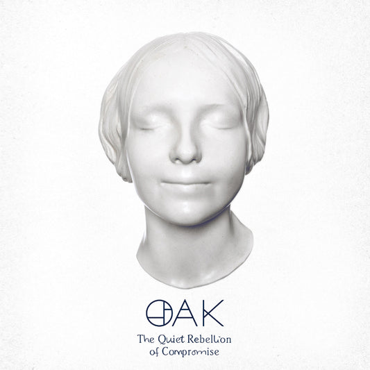 Oak - The Quiet Rebellion Of Compromise - <NONE> - CD
