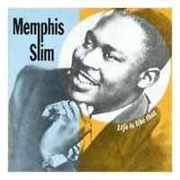 Memphis Slim - Life Is Like That - Blues - CD