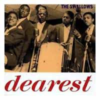 Swallows, The - Dearest - Blues - CD