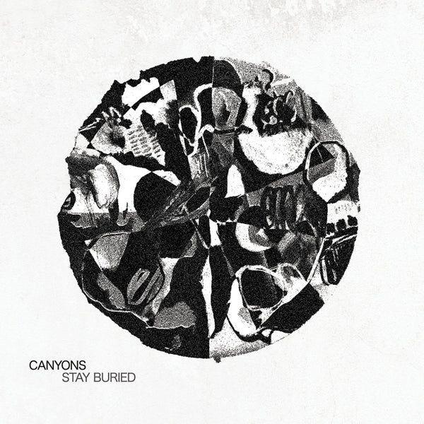 Canyons - Stay Buried - Hardcore - LP